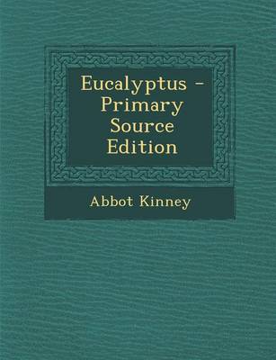 Book cover for Eucalyptus - Primary Source Edition