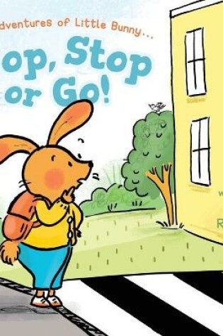 Cover of Hop, Stop or Go!