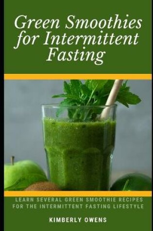 Cover of Green Smoothies for Intermittent Fasting