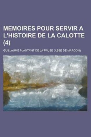 Cover of Memoires Pour Servir A L'Histoire de La Calotte (4)