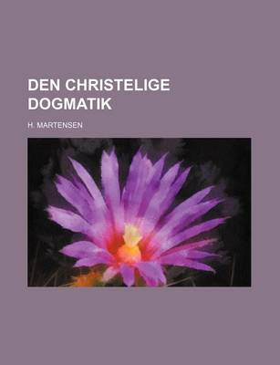 Book cover for Den Christelige Dogmatik