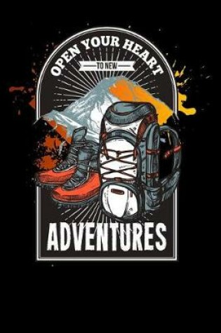 Cover of Open your heart to new adventures