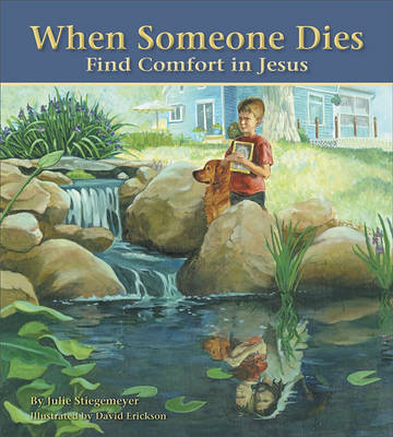 Book cover for When Someone Dies: Find Comfort in Jesus