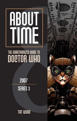 Book cover for About Time 8: The Unauthorized Guide to Doctor Who (Series 3) Volume 8