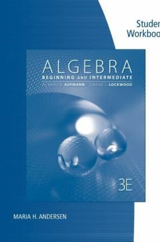 Cover of Student Workbook for Aufmann/Lockwood's Algebra: Beginning and Intermediate, 3rd