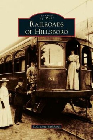 Cover of Railroads of Hillsboro