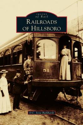 Book cover for Railroads of Hillsboro