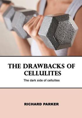 Book cover for The Drawbacks of Cellulites