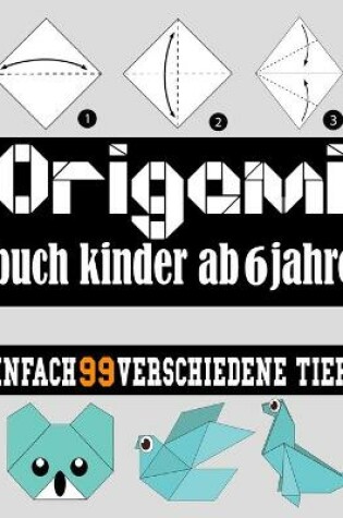 Cover of Origami buch kinder ab 6 jahre