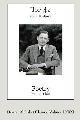 Book cover for Poetry by T.S. Eliot (Deseret Alphabet edition)
