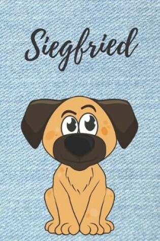 Cover of Siegfried Notizbuch Hunde / Notizheft / Malbuch / Kritzelbuch / Tagebuch / Journal / DIN A5 / Geschenke