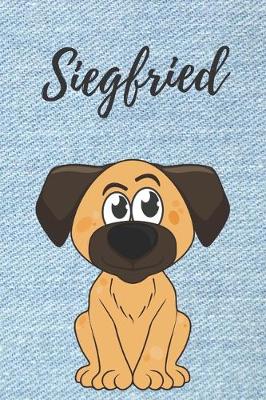 Book cover for Siegfried Notizbuch Hunde / Notizheft / Malbuch / Kritzelbuch / Tagebuch / Journal / DIN A5 / Geschenke