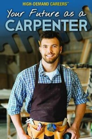 Cover of Your Future as a Carpenter