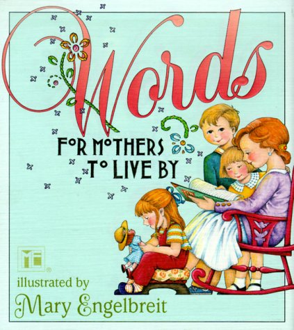 Book cover for Words for Mothers to Live by
