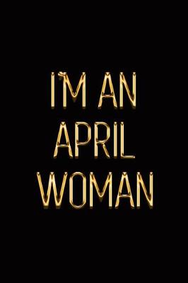 Book cover for I'm an April Woman