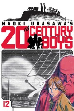 Cover of Naoki Urasawa's 20th Century Boys, Vol. 12