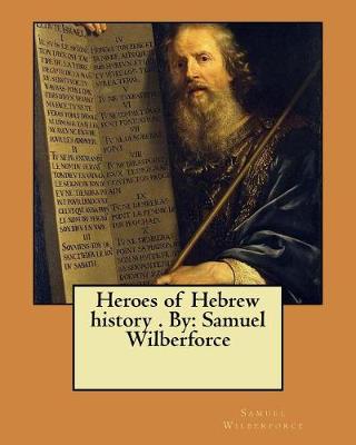 Book cover for Heroes of Hebrew History . by