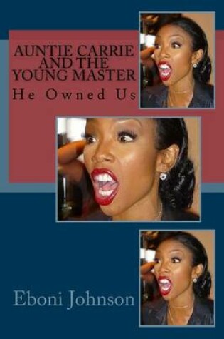 Cover of Auntie Carrie and the Young Master
