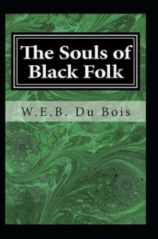 Cover of The Souls of Black Folk by William Edward Burghardt Du Bois