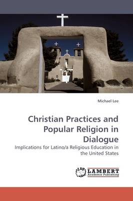 Book cover for Christian Practices and Popular Religion in Dialogue