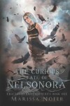 Book cover for The Curious Fate of Nelsonora