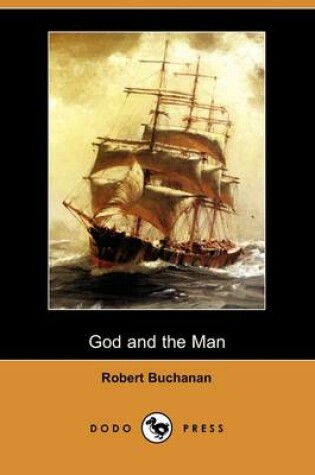 Cover of God and the Man (Dodo Press)