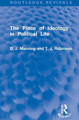 Cover of The Place of Ideology in Political Life