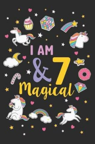 Cover of I am 7 & Magical