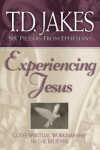 Book cover for Experiencing Jesus: God's Spiritual Workmanship in the Believer