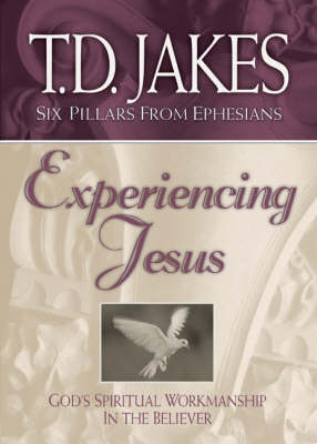 Cover of Experiencing Jesus: God's Spiritual Workmanship in the Believer