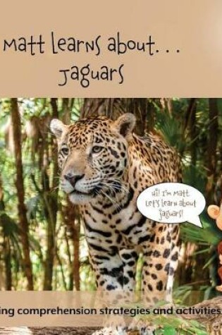 Cover of Matt Learns About. . . Jaguars