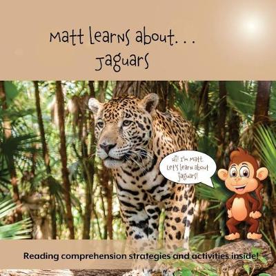 Book cover for Matt Learns About. . . Jaguars