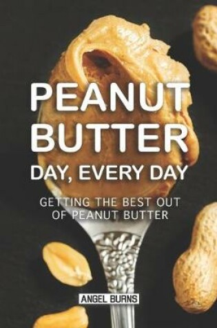 Cover of Peanut Butter Day, Every Day