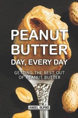 Book cover for Peanut Butter Day, Every Day