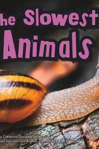 Cover of The Slowest Animals