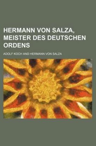 Cover of Hermann Von Salza, Meister Des Deutschen Ordens