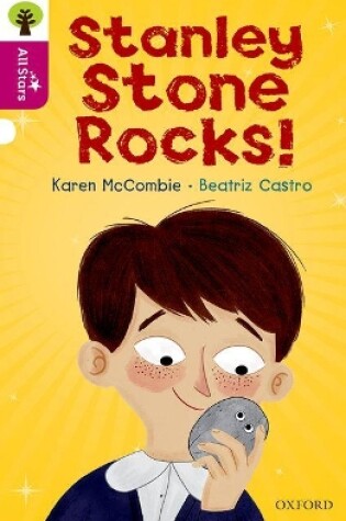 Cover of Oxford Reading Tree All Stars: Oxford Level 10: Stanley Stone Rocks!