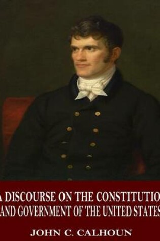 Cover of A Discourse on the Constitution and Government of the United States