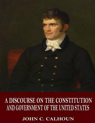 Book cover for A Discourse on the Constitution and Government of the United States