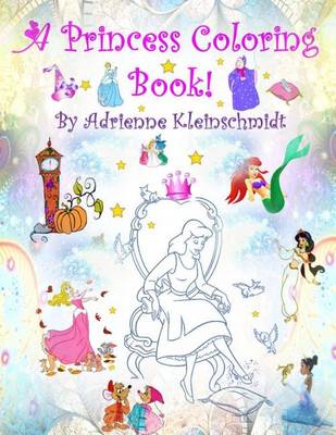Book cover for A Princess Coloring Book!