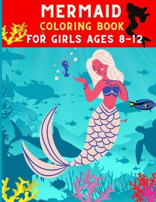 Book cover for Mermaid coloring book for girls ages 8-12