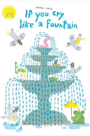 Cover of If You Cry like a Fountain