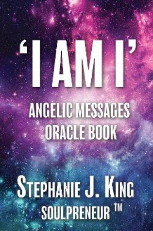 Cover of I AM I Angelic Messages Oracle Book