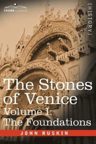 Cover of The Stones of Venice - Volume I