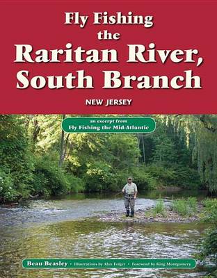 Book cover for Fly Fishing the Raritan River, South Branch, New Jersey