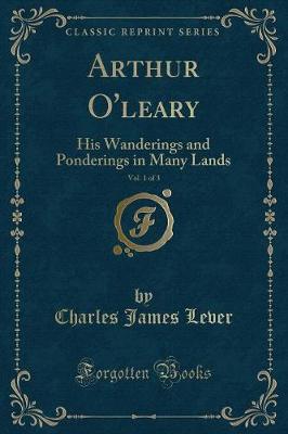 Book cover for Arthur O'Leary, Vol. 1 of 3