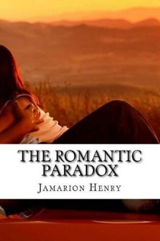 Cover of The Romantic Paradox
