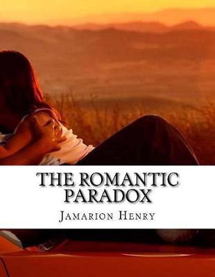 Book cover for The Romantic Paradox