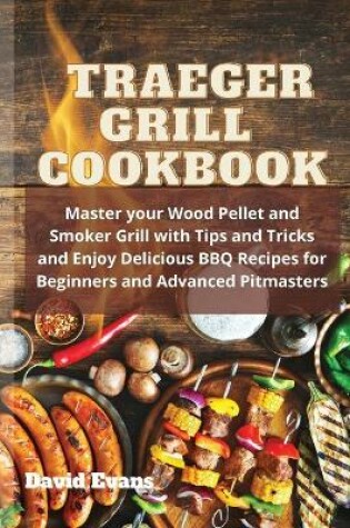 Cover of Traeger Grill Cookbook