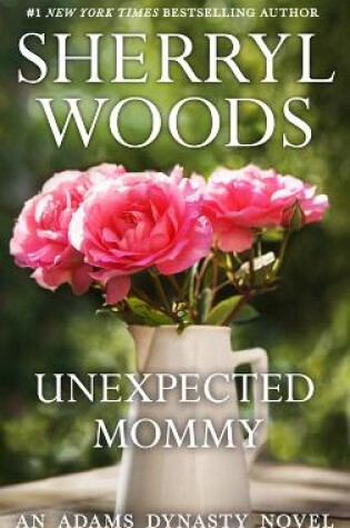 Cover of Unexpected Mommy